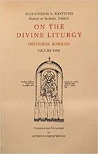 On the Divine Liturgy : Orthodox homilies.
