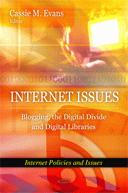 Internet issues : blogging the digital divide and digital libraries /
