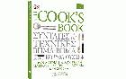 The cook's book : μαγειρική βήμα βήμα από τους καλύτερους σεφ του κόσμου /