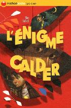 L' énigme Calder /