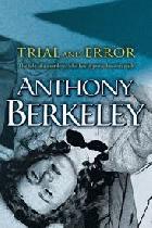 Trial and error : the tale of a murderer who has to prove his own guilt /