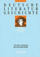 Deutsche literatur geschichte : von den Anfangen bis zur Gegenwart /