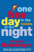 One fine day in the middle of the night /