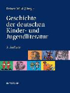 Geschichte der deutschen Kinder und Jugendliteratur /