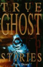 True ghost stories /