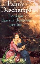 Louison dans la douceur perdue : roman /