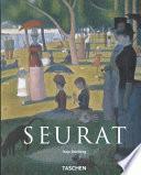 Georges Seurat, 1859-1891 : the master of pointillism /