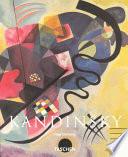 Wassily Kandinsky, 1866-1944 : a revolution in painting /