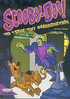 Scooby-Doo : το τέρας του Φρανκενστάϊν /