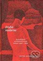 Druhα moderna : Slovenska modernisticka proza 1920-1930 /