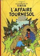 Les aventures de Tintin : l'affaire tournesol /