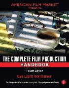 The complete film production handbook /
