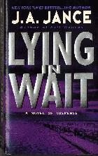 Lying in wait : a novel of suspense /