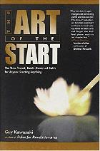The art of the start : the time-tested, battle-hardened guide for anyone starting anything /