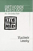 Orthodox theology : an introduction /