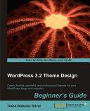 WordPress theme development beginner's guide /