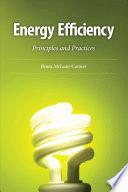 Energy efficiency : principles and practices /