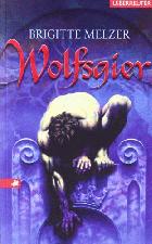 Wolfsgier /