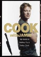 Cook with Jame : my guide to making you a better cook /