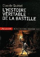 L' histoire veritable de la Bastille /