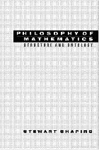 Philosophy of mathematics : structure and ontology /