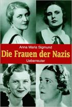 Die Frauen der Nazis /