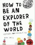 How to be an explorer of the world : portable art life museum /
