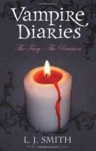 Vampire diaries : the fury, the reunion /