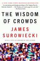 The wisdom of crowds /