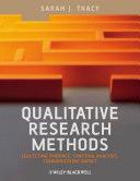 Qualitative research methods : collecting evidence, crafting analysis, communicating impact /