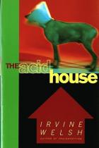 The acid house /