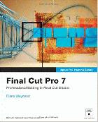 Final cut pro 7 : professional video editing /